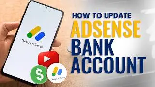How to Update Your AdSense Bank Account for YouTube Payments in 2025