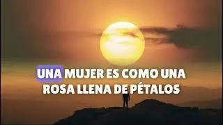 Una mujer es como una rosa