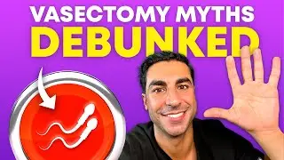 5 Vasectomy Myths Debunked | Dr. Justin Houman | Los Angeles Vasectomy Surgery Specialist