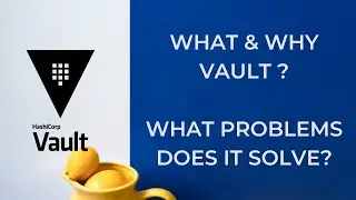 Hashicorp Vault | What & Why? | All you need to know about Vault | Secrets management | Tharun Shiv