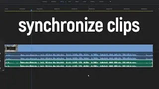 SYNCHRONIZE YOUR CLIPS IN PREMIERE PRO | TIMESAVER TIP!