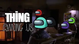 The Thing Among Us