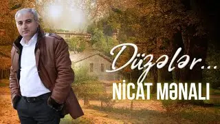 Nicat Menali - Duzeler (Official Audio)