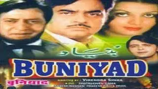 Buniyaad - Full Hindi Movie | Shatrugan Sinha, Rakesh Roshan, Yogita Bali, Farida Jalal | Full Hd