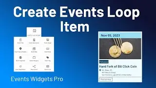 Create Loop item  || Events Widgets Pro for Elementor & The Event Calendar