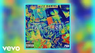 Kizz Daniel - Pah Poh (Official Audio)
