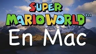 Como jugar Super Mario World en Mac FACIL y GRATIS!