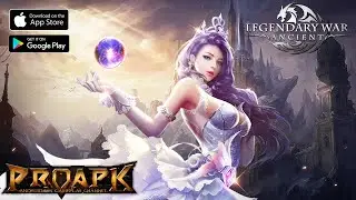Legendary War: Ancient Gameplay Android / iOS (Open World MMORPG)