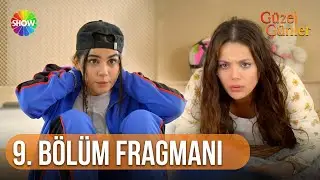 Güzel Günler | 9. Bölüm Fragmanı