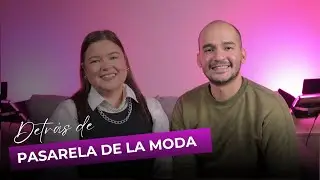¿Quiénes están detrás de pasarela de la moda?🎙️EP Especial PDM