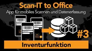 Inventur leicht gemacht: Effiziente Datenerfassung mit der Scan-IT to Office App (3)