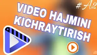Video hajmini kichraytirish | ONVETI