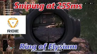 Sniping at 255ms - Ring of Elysium (ROE) Gameplay 2022 esports Highlights
