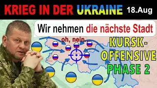 18.AUGUST: Der BLITZKRIEG ROLLT WEITER - Sudzha eingenommen - jetzt kommt Glushkovo | Ukraine-Krieg
