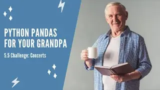 Python Pandas For Your Grandpa - 5.5 Challenge: Concerts
