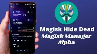 Magisk Hide Dead | Magisk Manager New Update