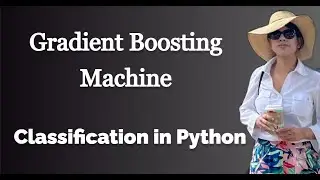 Gradient Boosting Machine Classifier in Python