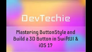 SwiftUI Button Style Custom 3D Button Part 2