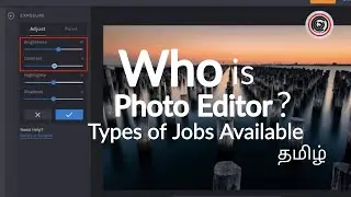 Who is Photo Editor?| Explained | Learn It In Tamil | தமிழ்