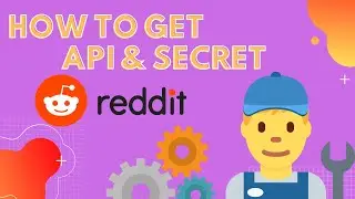 Reddit API Request Tutorial -  Where do We Get Reddit API Client ID | For Reddit Apps