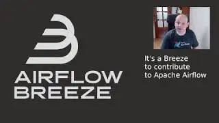 Airflow Breeze - Development and Test Environment for Apache Airflow