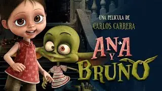 Ana y Bruno | de Carlos Carrera | Tráiler oficial