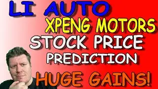 Li Auto and Xpeng Stock Price Prediction and Analysis
