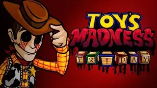 Toy's Madness Friday / FNF mod / Demo