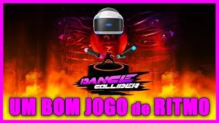 Dance Collider - Um BOM Jogo de RITMO!