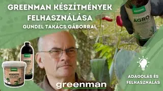 Greenman készítmények felhasználási területei: Tavaszi permetezés, ültetés, öntözés