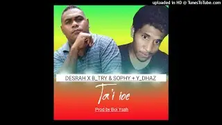 Desrah x B_Try & Sophy + Y_Dhaz (Ta'i ioe) solo vibez playlist 2021🇸🇧