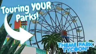 🔴Touring YOUR Parks in Theme Park Tycoon 2!