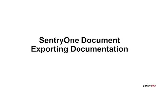 SentryOne Document Export Documentation