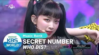 SECRET NUMBER - Who Dis? [Music Bank/12-06-2020][SUB INDO]
