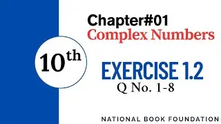 Exercise 1.2 Class 10 Maths new book NBF | ex 1.2 Class 10 maths | 10th maths exercise 1.2 | FBISE