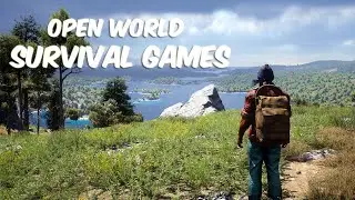 TOP 15 Best Open World Survival Games You NEED to Play at Least Once
