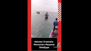 Ini Yang Di Temukan!! Pencarian Pesawat Sriwijaya Air SJ 182