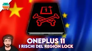 Volete ONEPLUS 11? Occhio a dove lo comprate!