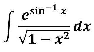 Integral of e^(sin^-1 x)/sqrt(1-x^2)