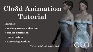 clo3d animation tutorial - learn everything about clo3d animation in 20 minutes !