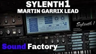 Sylenth1 Tutorial: Martin Garrix feat. Bonn - High On Life