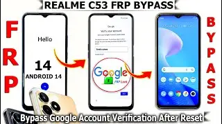 Realme C53 (Android 14)Frp Bypass Without Pc 🆕 New Security Update✅ Frp Unlock/bypass Google Account