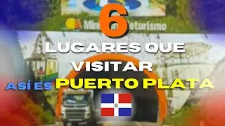 Así es PUERTO PLATA, Republica Dominicana (06 lugares que visitar)🌅🏝🏖🌞