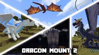 Dragon Mount 2 Addon Minecraft Bedrock (MCPE) [1.18/1.19] || 2022