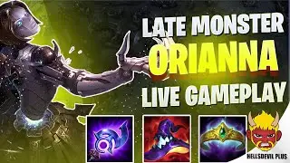 27-MINUTE LATE GAME ORIANNA MONSTER - Wild Rift HellsDevil Plus Gameplay