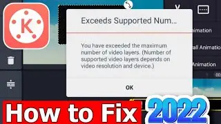 😔Exceeds Supported Number Of Video Layers Problem In Kinemaster 🔥|how to solve kinemaster problems😍|