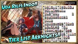 UDA RILIS di INDO / SEA!! TIER LIST ARKNIGHTS - Tower Defense Anime Style