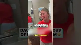 Daughter Jealous of Hot Step Mom 🤣 #viralshort #gender #viralvideo