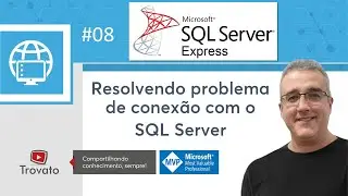 SQL SERVER - 08 - Erro ao conectar na instância local do SQL SERVER