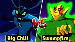 Big Chill Vs Swampfire || Who Is More Powerful Alien || Omni Venger